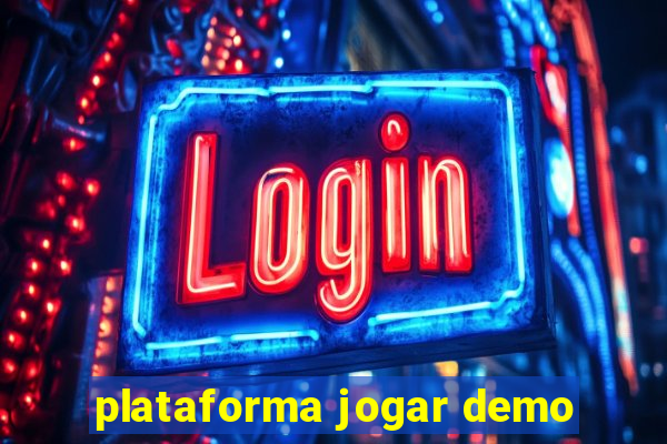 plataforma jogar demo